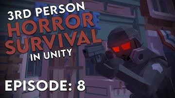 3RD PERSON HORROR SURVIVAL In Unity - EP. 8 Zombie A.I State Machine