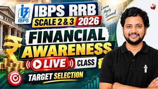 Full 🔥 FINANCIAL AWARENESS LIVE! Class | IBPS RRB Scale 2 & 3 2026 🎯 2026 Selection Starts Here News