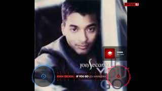 Download Lagu John Secada - If You Go (Dj Markkinhos Extended Version) MP3