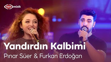 Thumbnail of Pınar Süer & Furkan Erdoğan | Yandırdın Kalbimi (Canlı Performans)