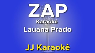 Zap - Lauana Prado - Karaokê