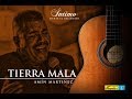 Tierra Mala - Amín Martinez / Intimo