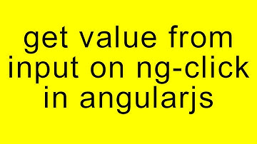How to get value from input on ng click event in angularjs