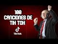 100 CANCIONES de TIK TOK que no  SABIAS EL NOMBRE 2022