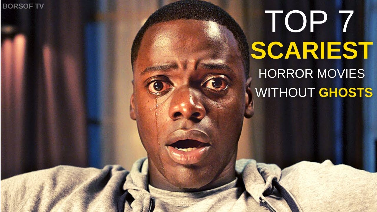 Top 7 Scariest Horror Movies Without Ghosts ! Top 7 Psychological