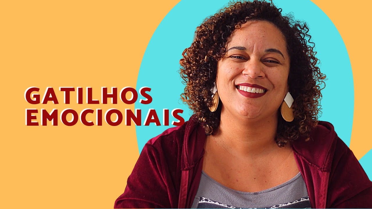 O que são gatilhos emocionais?