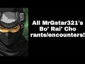 MrGstar321's Bo Rai Cho rants/encounters