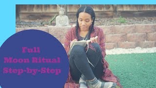 Step-by-Step Full Moon Manifestation Ritual