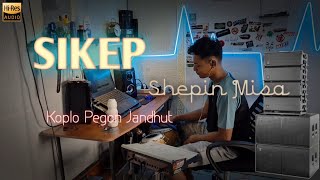 Download Lagu Sikep [Yen Ngerti Larane Koyo Ngene] Shepin Misa Koplo Jandhutan Glerrr Cover Kendang MP3