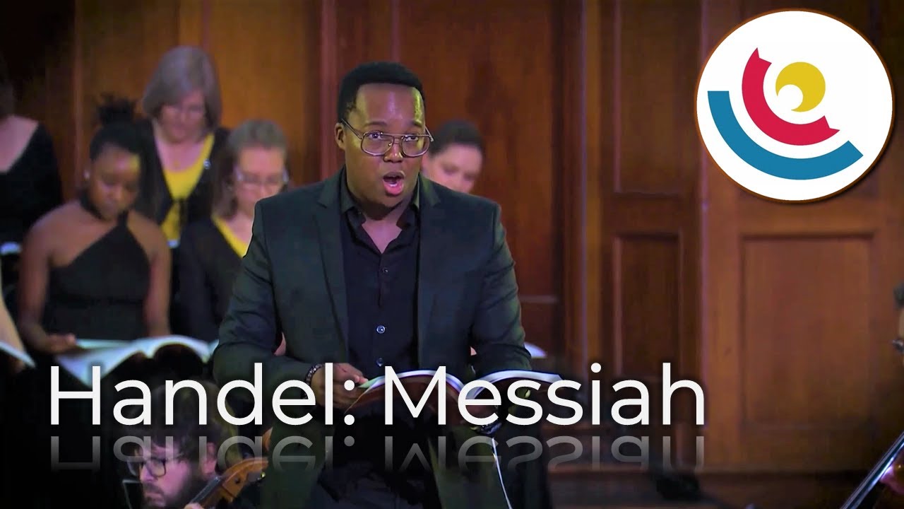 Comfort Ye My People, Every Valley Shall Be Exalted feat. Levy Sekgapane - Handel's Messiah