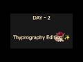 Thyprography Editing ✨ ( Day - 2 ) #editing#shortediting #videoeditor#shortsviral #shortvideo