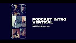 Vertical Podcast Intro | After effects templates free