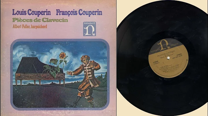 Albert Fuller (harpsichord) Louis Couperin, Franois Couperin: Pices de clavecin