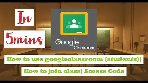 How to join Google Classroom| Access Code | Student space