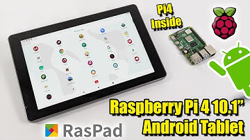 Raspberry Pi 4 Android Tablet! 10.1" Android 10 RasPad 3
