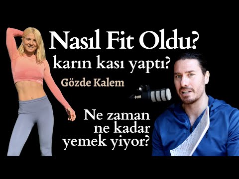 Nasıl Fit Oldu? Nasıl Karın kası yaptı? Gözde Kalem