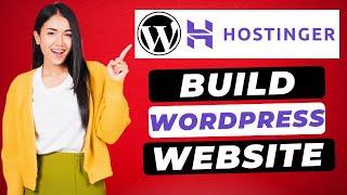 How To Build A WordPress Website With Hostinger (2024)   Hostinger WordPress Tutorial!