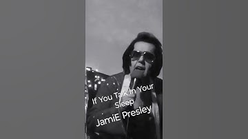 If You Talk In Your Sleep...SHORT... TCB in a Flash... JamiE Presley