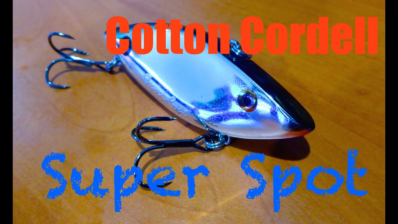 Cotton Cordell Super Spot Review 