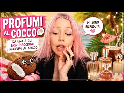 Video Profumi al cocco da una a cui non piacciono i profumi al cocco