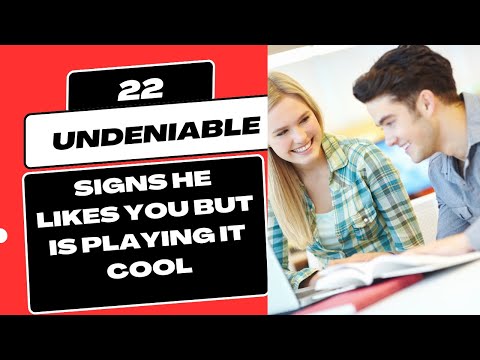 22 Undeniable Signs