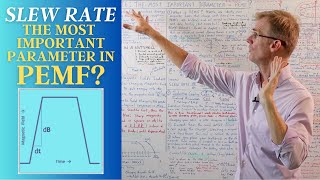 Slew Rate - The Most Important Parameter in PEMF?