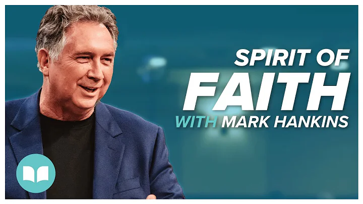 Spirit of Faith | Mark Hankins | LW