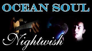 Download Lagu Ocean Soul by Nightwish (Acoustic Male Cover) MP3
