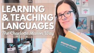 Why Most Foreign Language Learning Programs Fail: The Forgotten Method Charlotte Mason Loved News