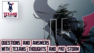 Q & A with Texans Thoughts and Pat Storm  II  Texans Unfiltered: A Houston Football Pod