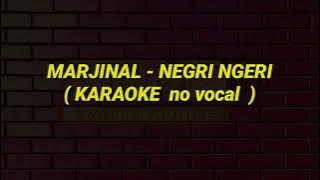Marjinal - Negri Ngeri karaoke musik original