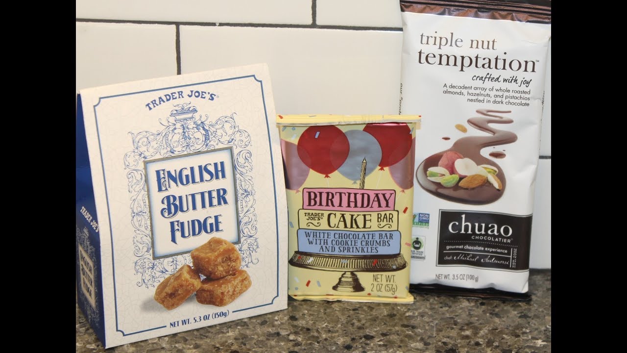 Trader Joe’s: English Butter Fudge & Birthday Cake Bar + Chuao Triple ...