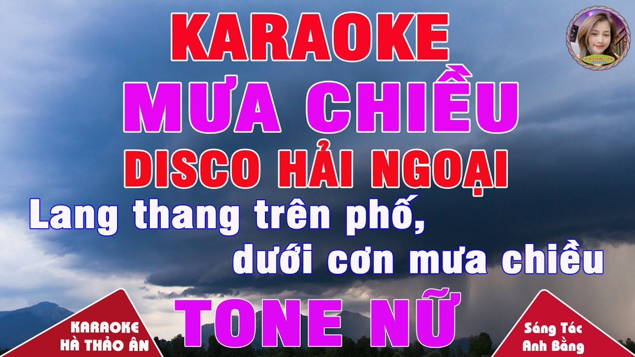 Mưa Chiều Karaoke Tone Nữ Bản Phối Disco Hải Ngoại Cực Hay Và Sôi Động || Karaoke Hà Thảo Ân