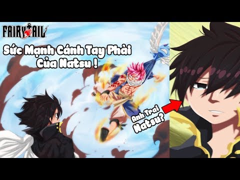 Video Sức Mạnh Cánh Tay Của Natsu - Zeref Là Anh Trai Natsu?... - youtube