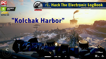 Sniper Ghost Warrior - "Hack Electronic LogBook" Kolchak Harbour
