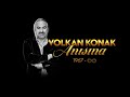 Kuzeyin Oğlu Volkan Konak Anısına