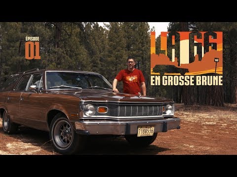 La 66 en Grosse Brune - Épisode 01