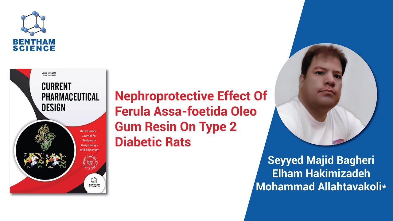 Nephroprotective Effects of Ferula assa-foetida Oleo Gum Resin in Diabetic Rats | Bentham Science