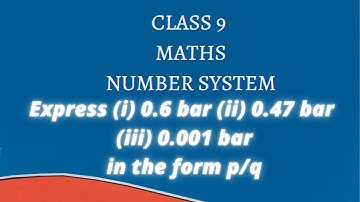 Express (i) 0.6 bar (ii) 0.47 bar (iii) 0.001  bar in the form p/q