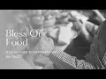 Bless Our Food mp3