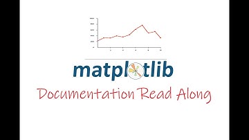 Python Matplotlib | Read Along Documentation With Me | Part - 1 | Usage Guide