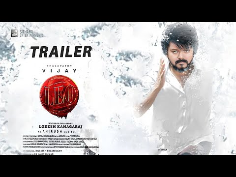LEO Official Trailer | Thalapathy Vijay | Trisha | Lokesh Kanagaraj