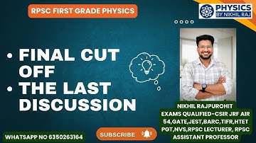 FINAL CUT OFF MARKS | RPSC FIRST GRADE PHYSICS 2025 | THE LAST DISCUSSION @PhysicsbyNikhilraj ​
