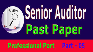 Senior Auditor past paper (FPSC) : Solved paper : Part - 05