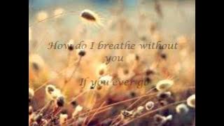 How do I live without you.. LeAnn Rimes with lyrics