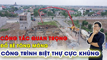CÙNG QUAN SÁT CÔNG TÁC "ĐỔ BÊ TÔNG MÓNG" VÔ CÙNG QUAN TRỌNG TRONG XÂY DỰNG |KIẾN TRÚC HẢI ĐĂNG