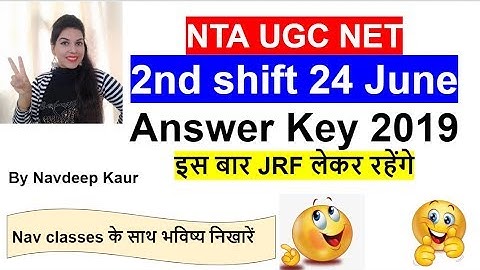 NTA UGC NET 2nd shift 24 June Analysis 2019 इस बार JRF लेकर रहेंगे | By Navdeep Kaur