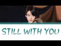 Jungkook   still with you lyrics