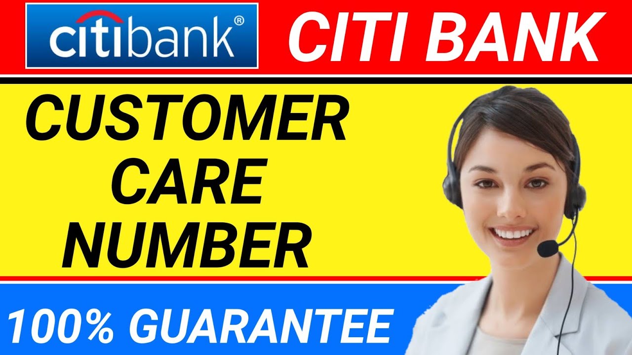 Citibank customer care number Citibank complaint number Citibank