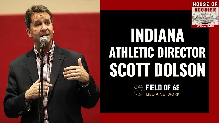 Indiana Athletic Director Scott Dolson joins AJ Gu...